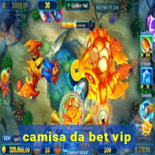 camisa da bet vip